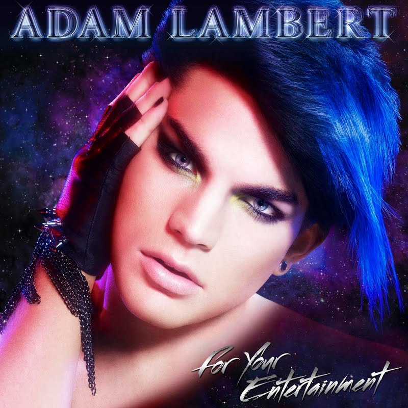 adam-lambert-for-your-entertainment.jpg