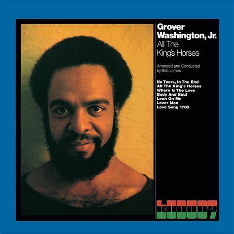 TheRealMe's Review of Grover Washington, Jr. - All the King's Horses ...