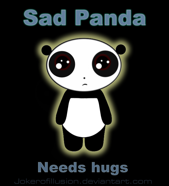 Sad_panda_needs_hugs_by_jokerofillusion.jpg