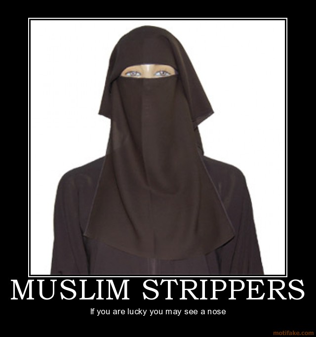 muslim-strippers-muslim-veils-demotivational-poster-1221079653.jpg