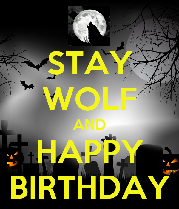 stay-wolf-and-happy-birthday.png