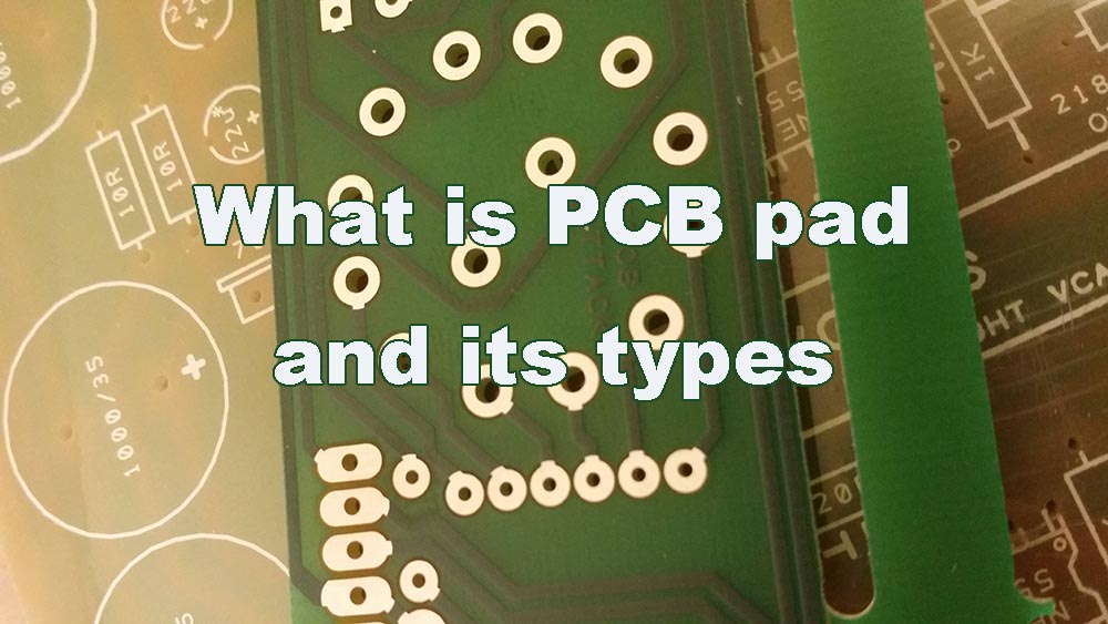 What-is-PCB-pad-and-its-types.jpg