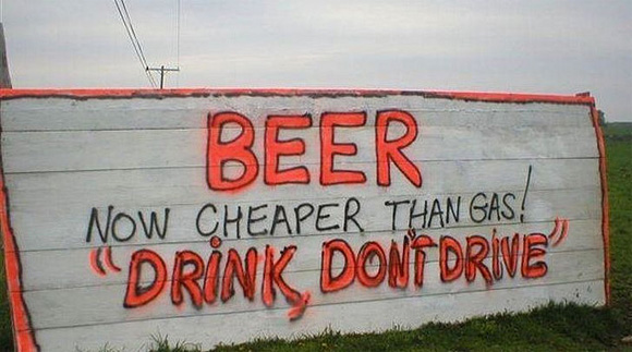 car-photo-funny-beer-now-cheaper-than-gas-drink-dont-drive-sign.jpg
