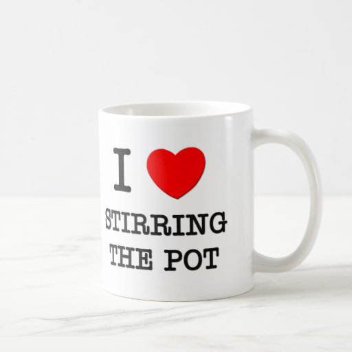 i_love_stirring_the_pot_coffee_mug-reb578488c1344a27b601e6076fee0573_x7jgr_8byvr_512.jpg