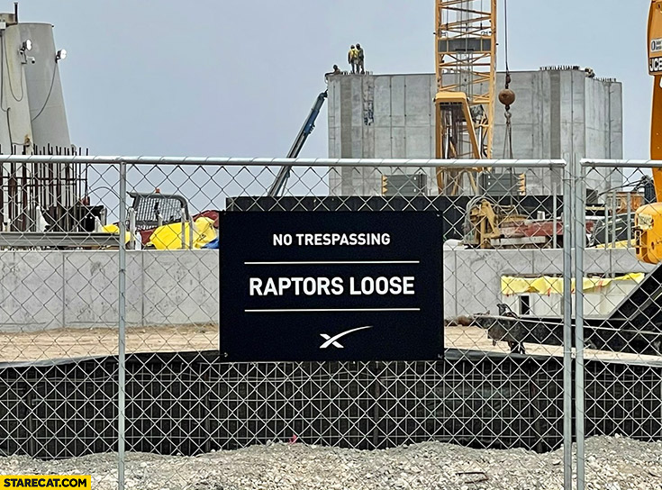 spacex-fence-sign-no-trespassing-raptors-loose.jpg