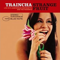 Traincha: Strange Fruit