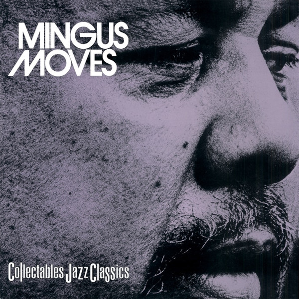 Charles Mingus - Mingus Moves (2002, CD) | Discogs