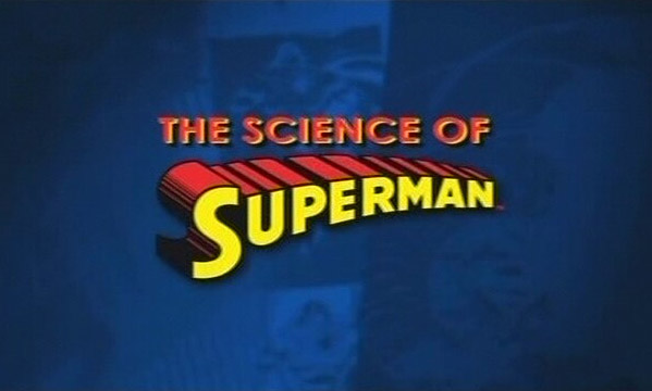 Science_of_Superman_Title_Screen.jpg