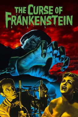 The Curse of Frankenstein - Monster hand in dark blue reaching out over a female victim and a man scientist in red sky