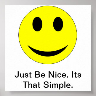 be_nice_poster-r304a7d63070f43a0a11beb05485d3ea5_fy91h_8byvr_324.jpg