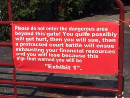 please-dont-enter-sign-will-be-injured-sue-this-sign-will-be-exhibit-1.jpg