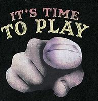 Image result for time to play