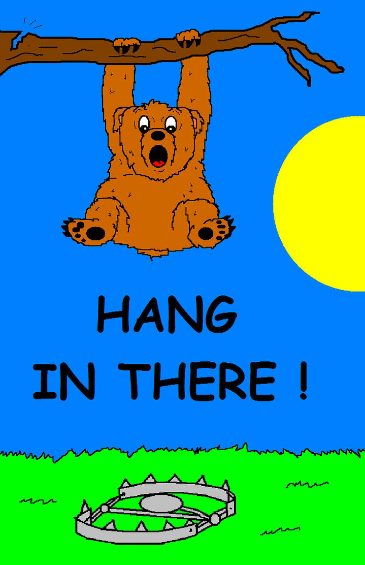 hang_in_there__bear_by_avricci-d61upni.jpg