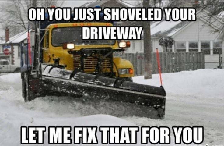 Whatever If It's Funny | Snow storm meme, Winter humor, Snow humor