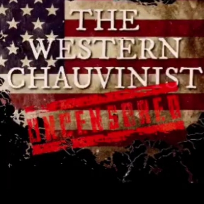 The Western Chauvinist