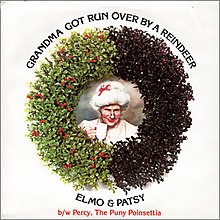 220px-Single_Elmo_%26_Patsy-Grandma_Got_Run_Over_by_a_Reindeer_cover.jpg