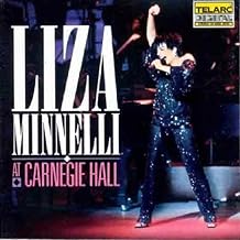 Liza Minnelli at Carnegie Hall Live Edition by Minnelli, Liza (1990) Audio CD