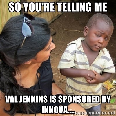 so-youre-telling-me-val-jenkins-is-sponsored-by-innova.jpg