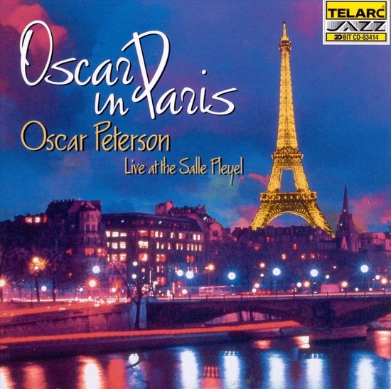 Oscar In Paris: Oscar Peterson Live At The Salle Pleyel, Oscar Peterson ...