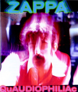 Zappa_Quaudiophiliac.jpg