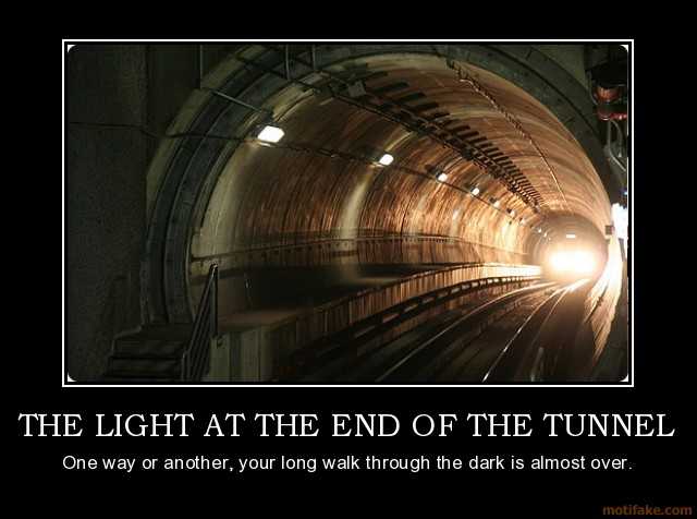 the-light-at-the-end-of-the-tunnel-demotivational-poster-1257986269.jpg