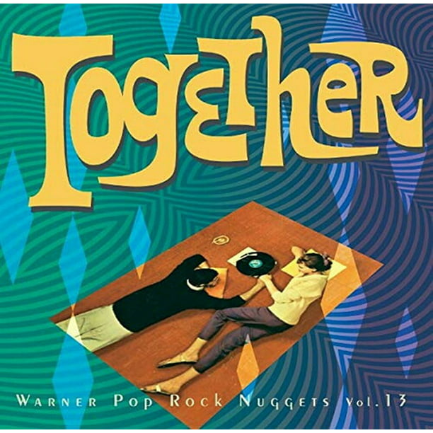 Warner Pop Rock Nuggets 13: Together - CD - Walmart.com - Walmart.com