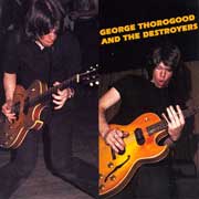 George Thorogood and the Destroyers