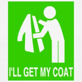 get%20my%20coat.JPG