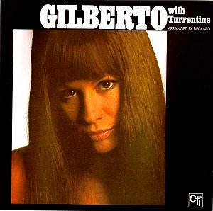 Gilberto_with_Turrentine.jpg