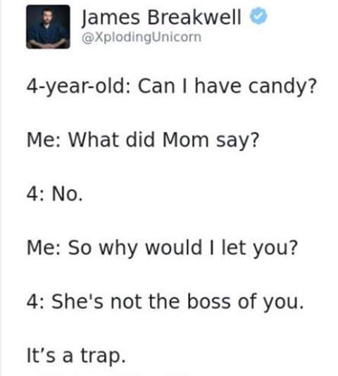 breakwell-kid-can-i-have-candy-ask-mom-is-she-boss-of-you-its-a-trap.jpg