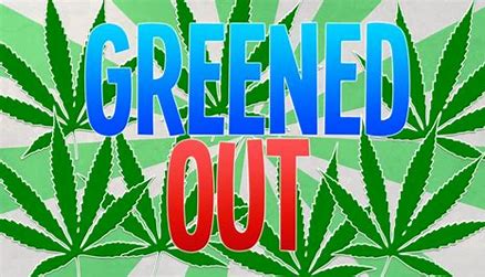 Image result for I greened out
