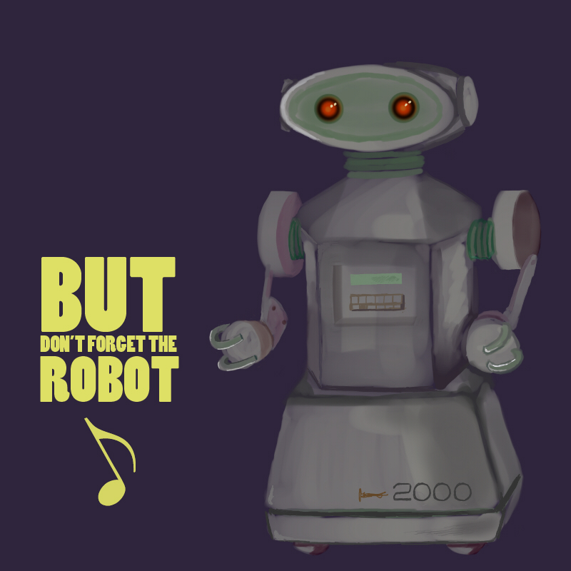 but_don__t_forget_the_robot_by_raiba_art-d461eiu.jpg