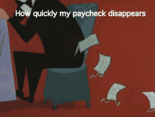 paycheck-how-quickly-my-paycheck-disappears.gif