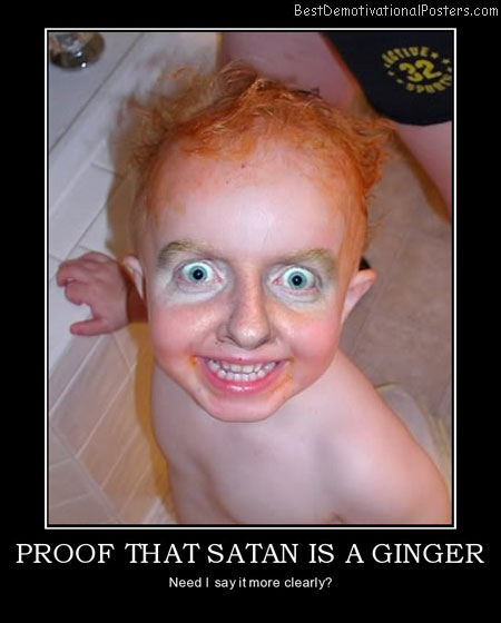 proof-that-satan-is-a-ginger-evil-best-demotivational-posters.jpg