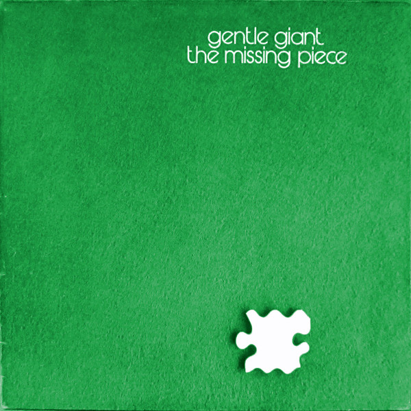 Gentle Giant : The Missing Piece