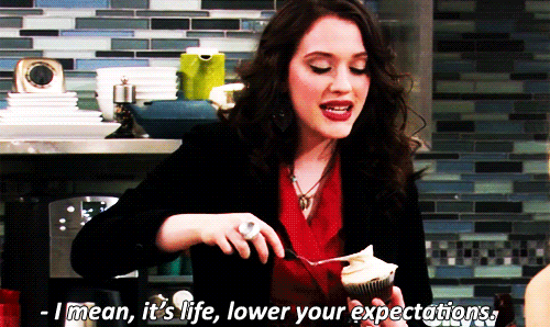 Kat-Dennings-Suggestes-Everyone-Lower-Their-Expectations-Of-Life-On-2-Broke-Girls.gif