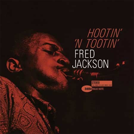 Fred Jackson - Hootin' 'N Tootin'' 'N Tootin'