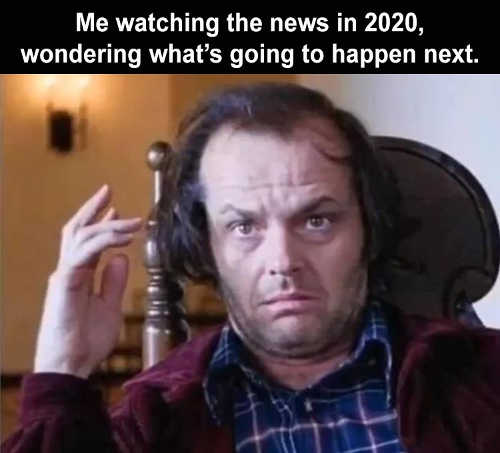 me-watching-news-2020-what-happens-next-shining-nicholson.jpg