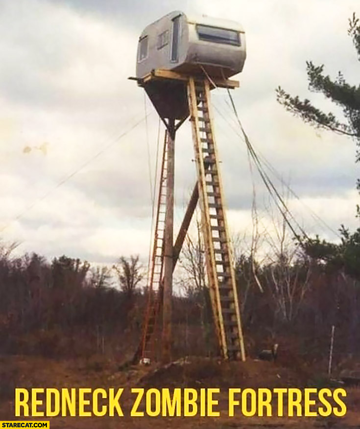 redneck-zombie-fortress-trailer-on-ladders.jpg