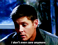 Dean-dont-care-1.gif