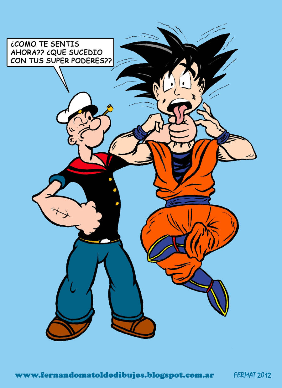 popeye_vs__goku___dragon_ball_by_fermatfsm-d58ywmj.jpg