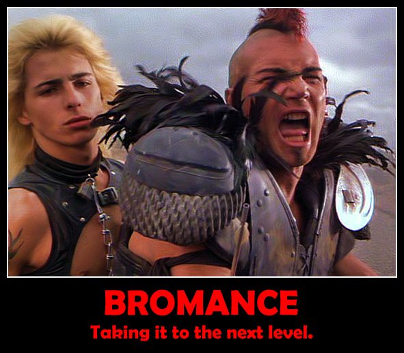 bromanceRoadWarrior.jpg