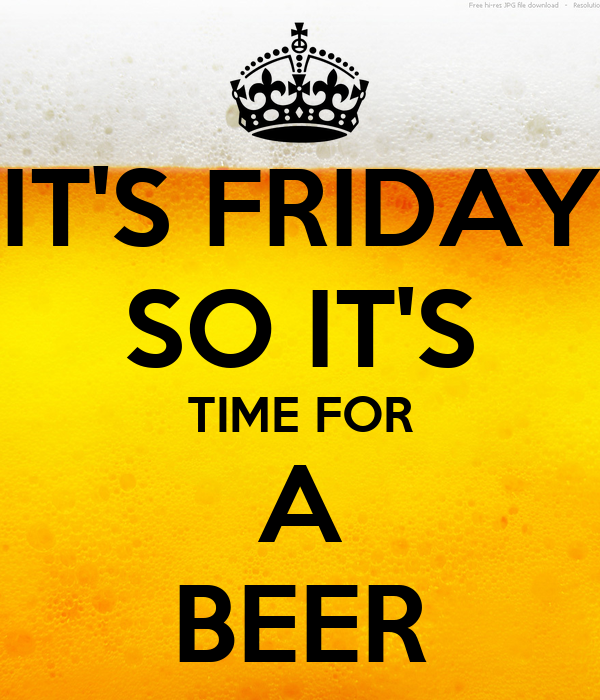 its-friday-so-its-time-for-a-beer.jpg