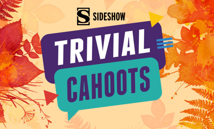 Sideshow Geeksgiving Trivial Cahoots