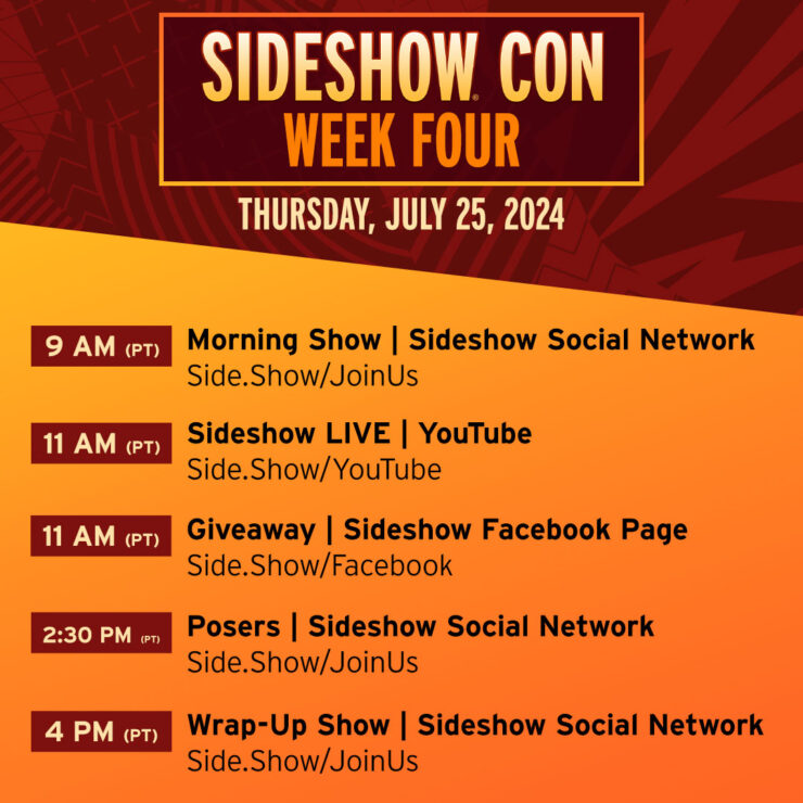 Sideshow Con schedule July 25