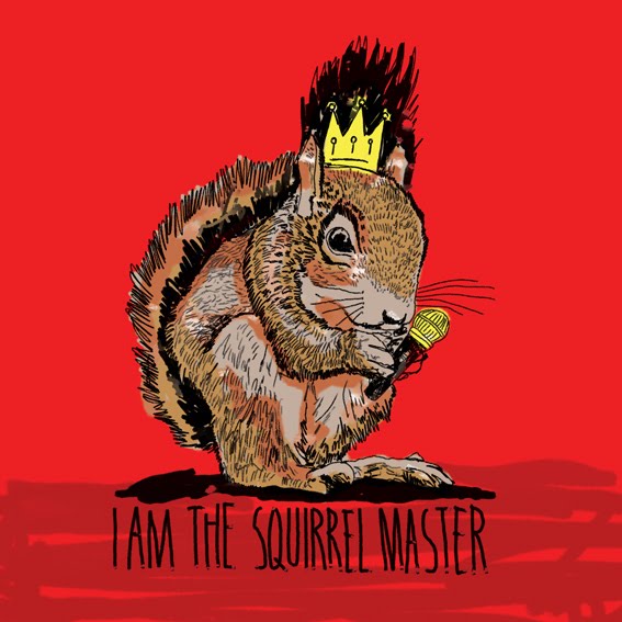 I-AM-THE-SQUIRREL-MASTER.jpg