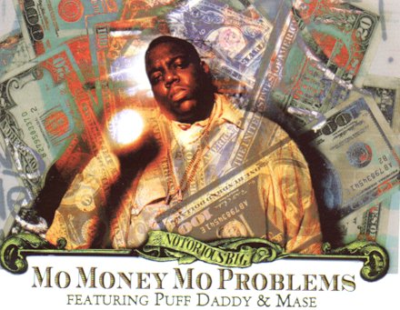 mo_money_mo_problems.jpg