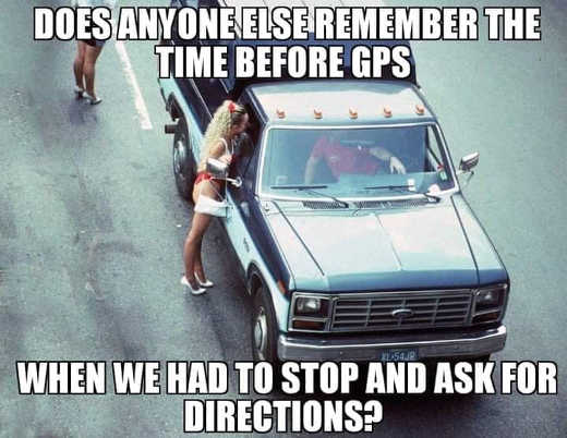 does-anyone-remember-time-before-gps-had-to-stop-ask-directions-hooker.jpg
