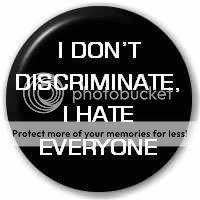 i-don-039-t-discriminate-44-i-hate-everyone-badge7561239.jpg