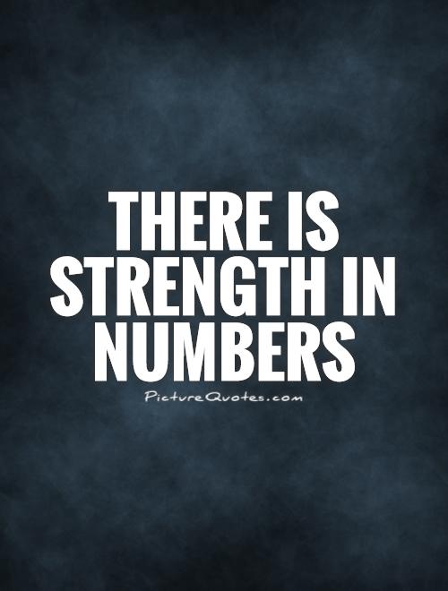 there-is-strength-in-numbers-quote-1.jpg